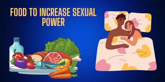 Food to increase sexual power - Liv Muztang